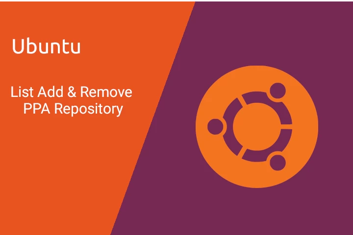 List Add & Remove PPA Repository in Ubuntu & Debian
